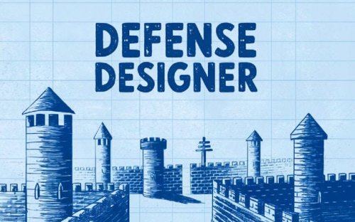 Defense Designer: Castle Defender TD